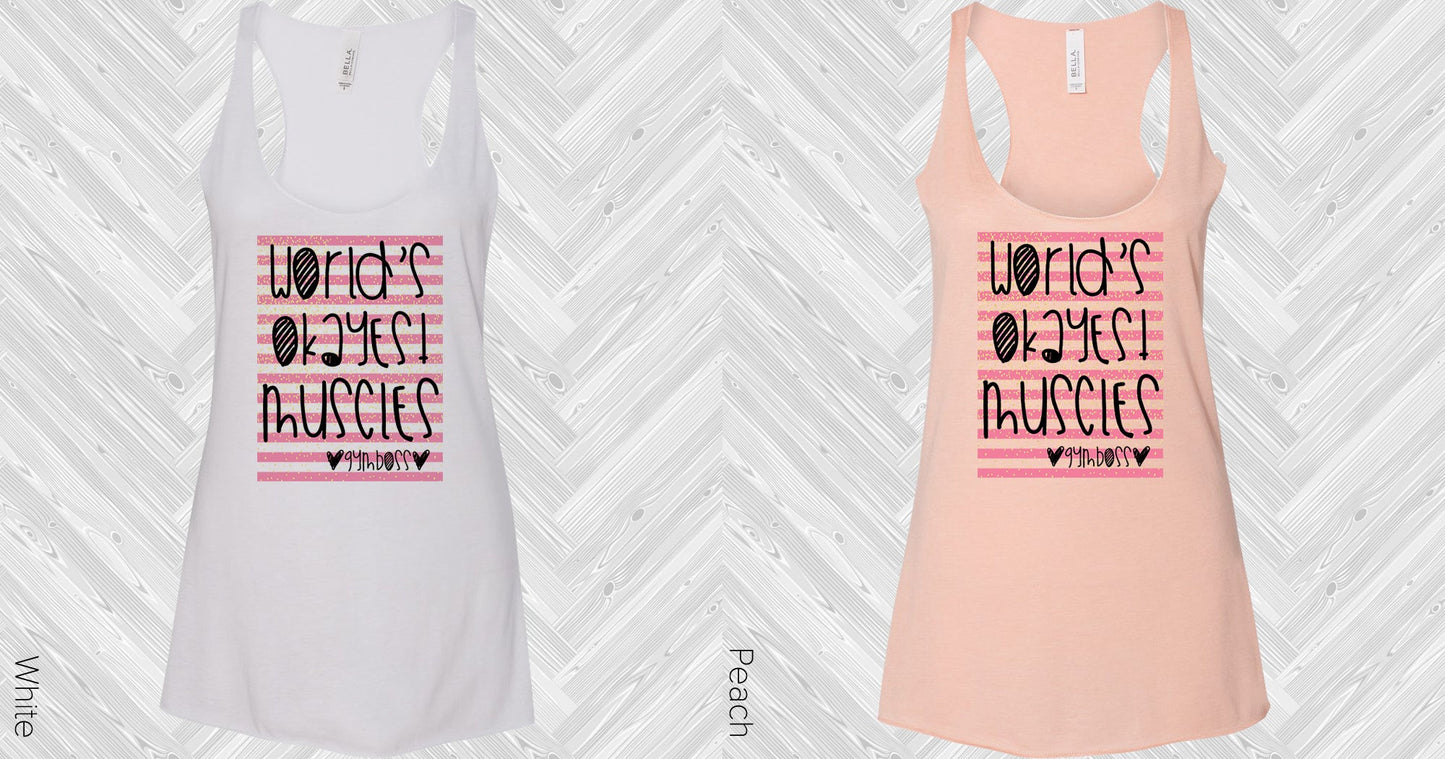 Worlds Okayest Muscles Graphic Tee Graphic Tee