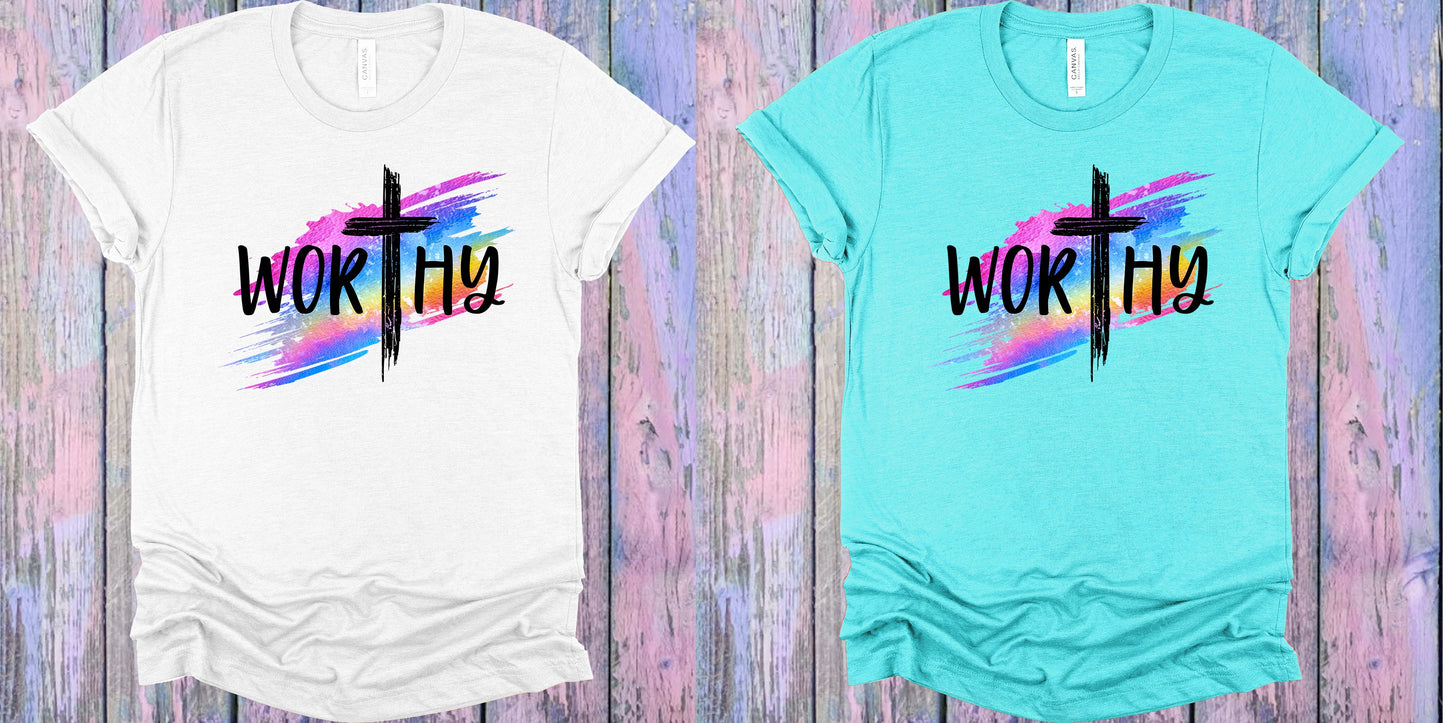 Worthy Graphic Tee Graphic Tee