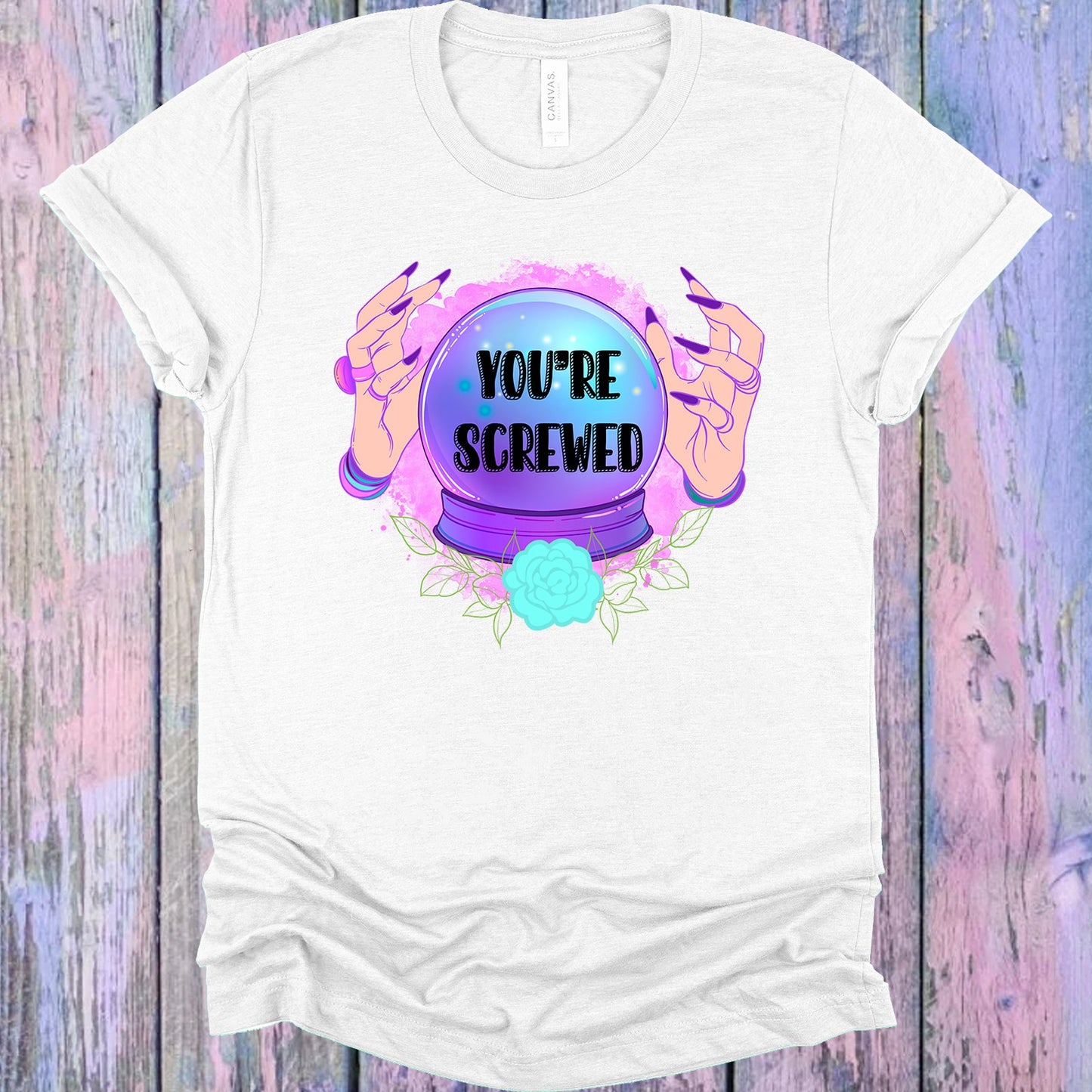 Youre Screwed Graphic Tee Graphic Tee