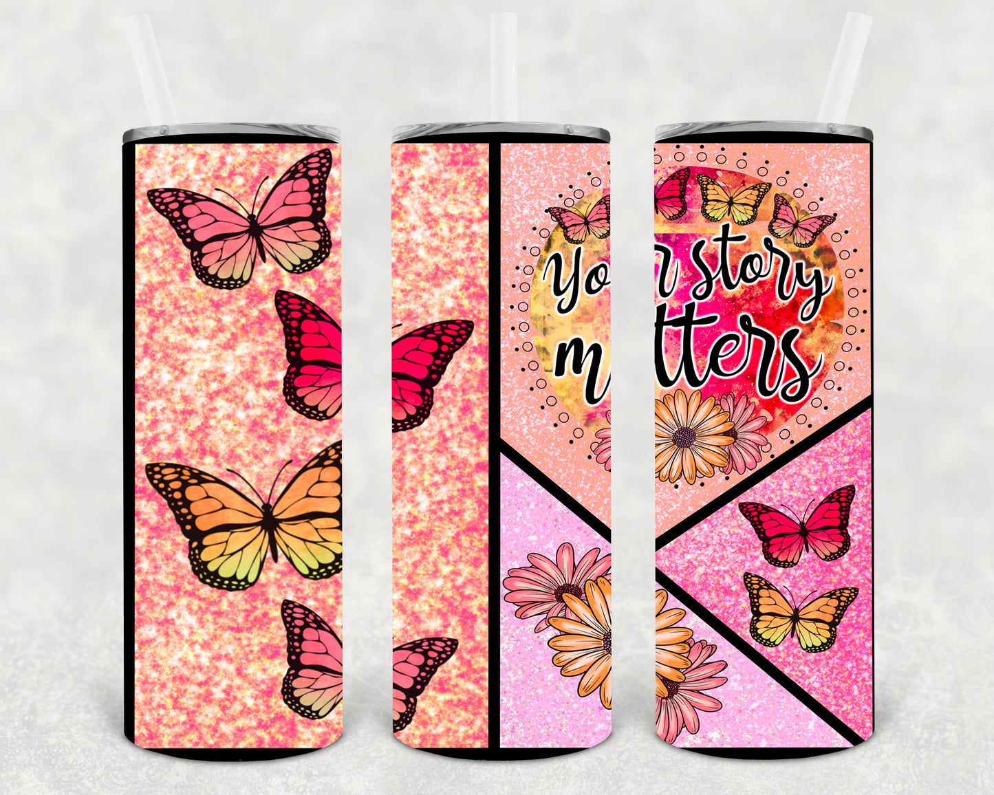 Your Story Matters 20 Oz Skinny Tumbler
