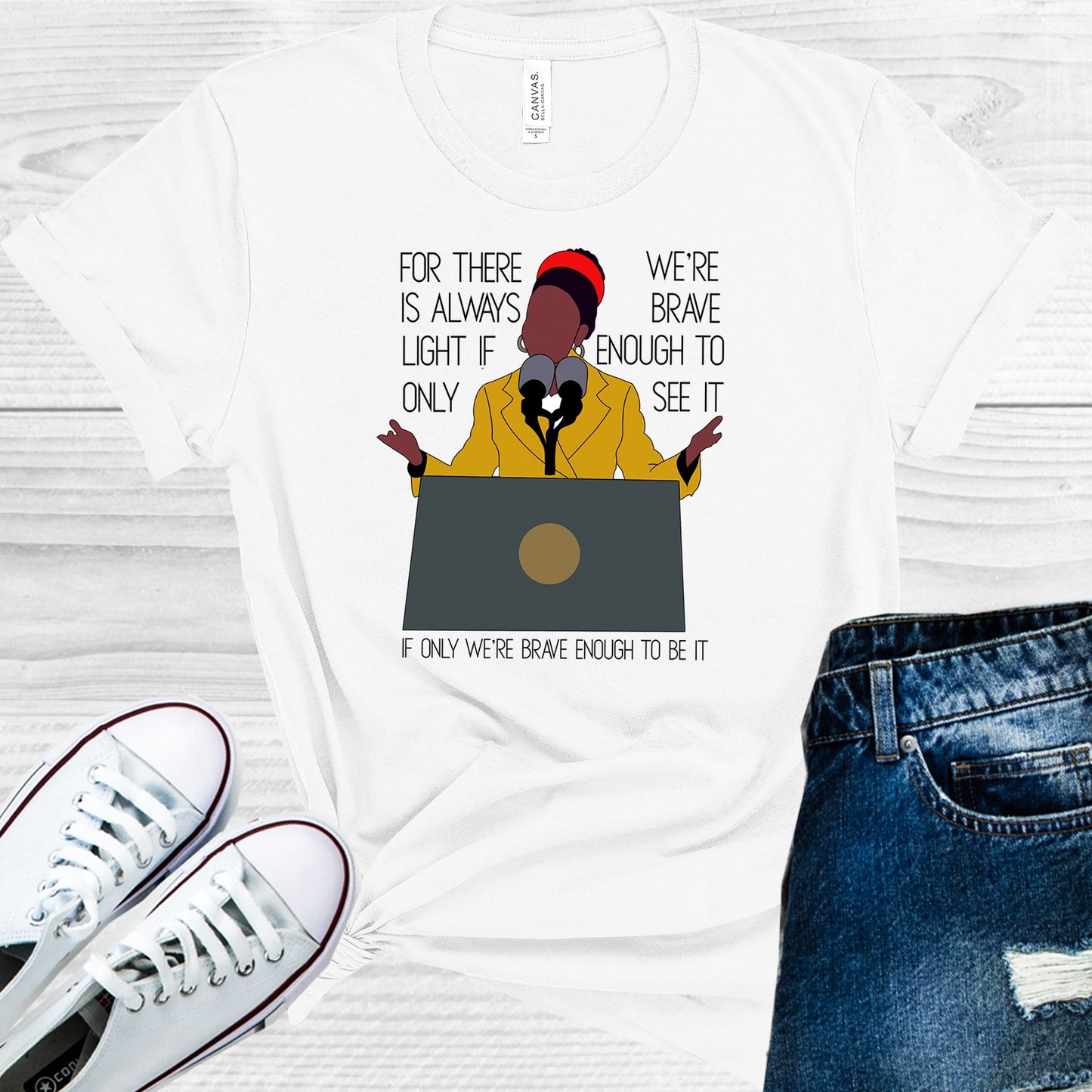 For There Is Always Light If Were Brave Enough To See It Graphic Tee Graphic Tee