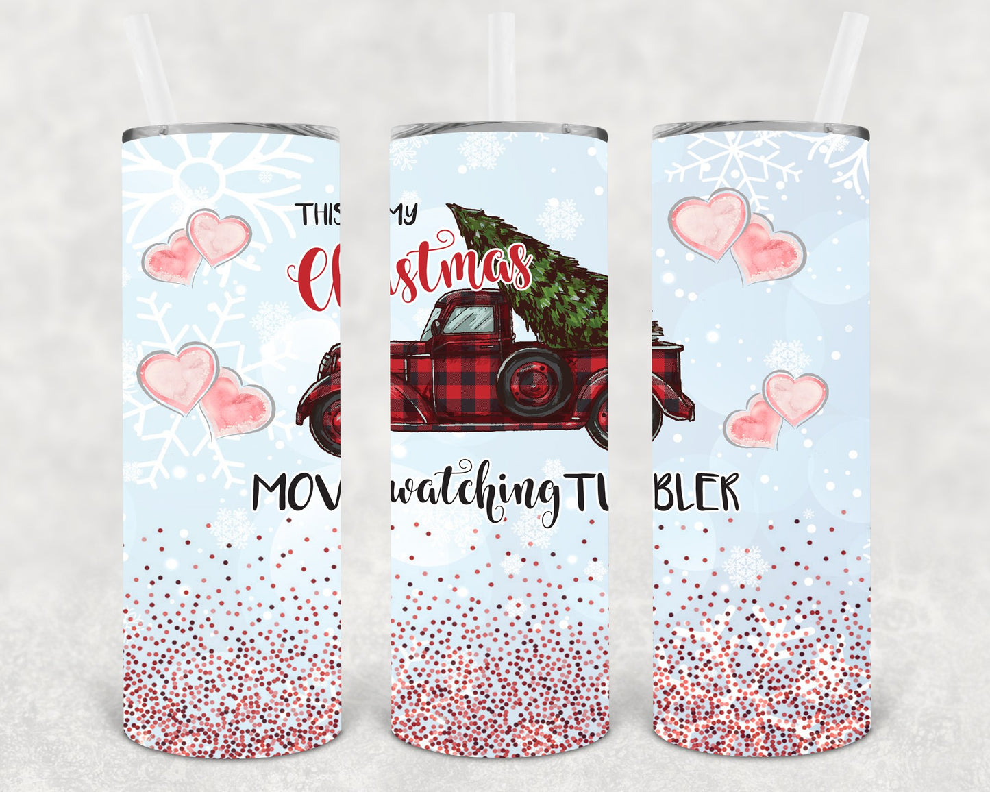 This Is My Christmas Movie Watching Tumbler 20 Oz Skinny