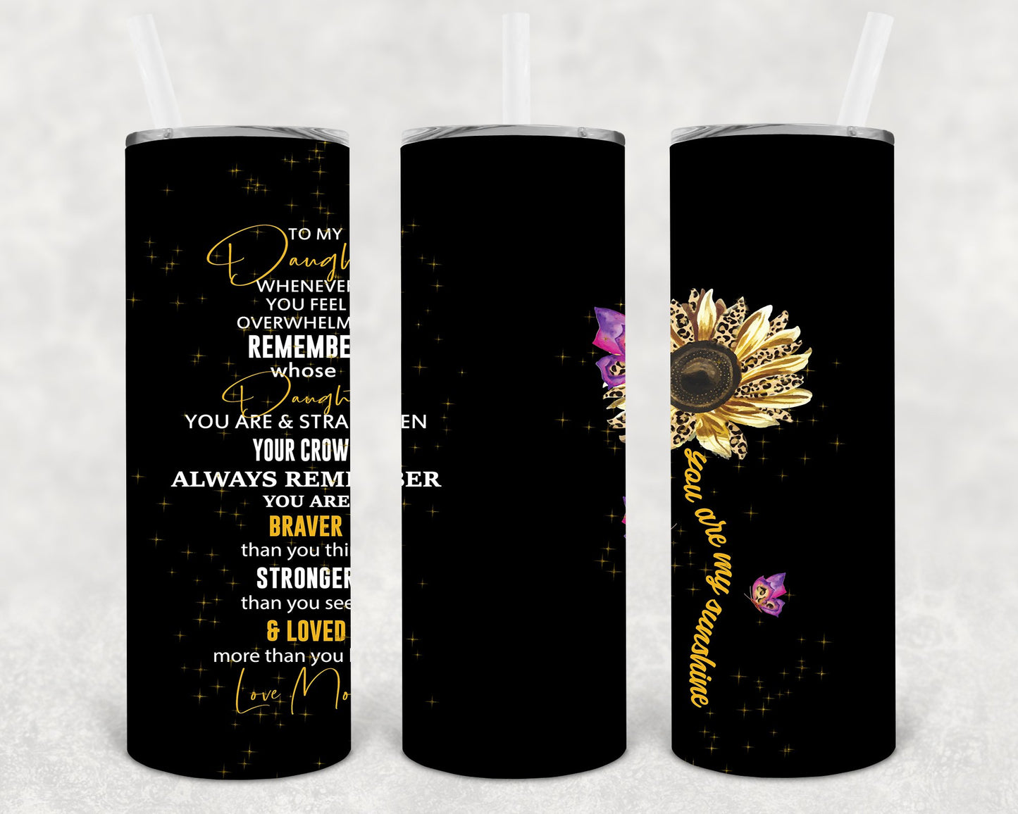 To My Daughter 20 Oz Skinny Tumbler