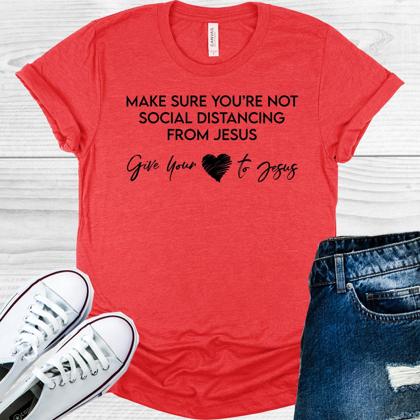 Make Sure Youre Not Social Distancing From Jesus Graphic Tee Graphic Tee