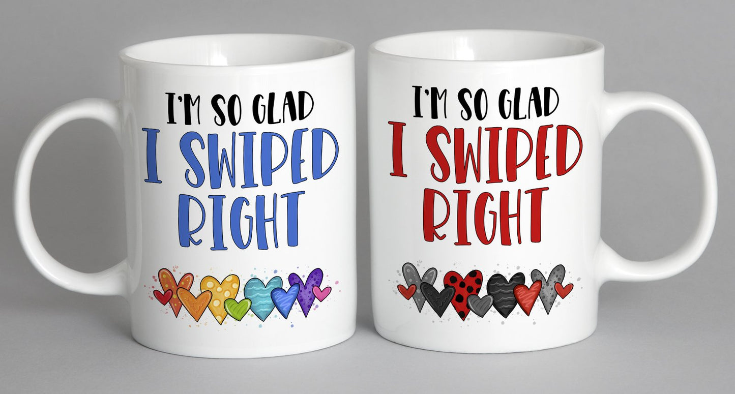 Im So Glad I Swiped Right (Rainbow Version) Mug Coffee
