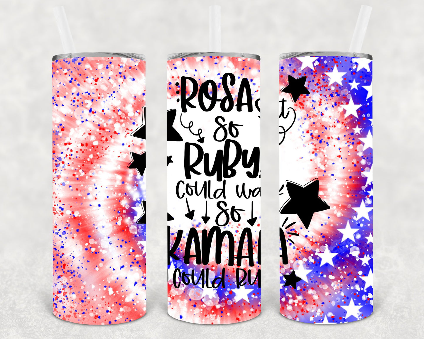 Rosa Sat So Ruby Could Walk Kamala Run 20 Oz Skinny Tumbler