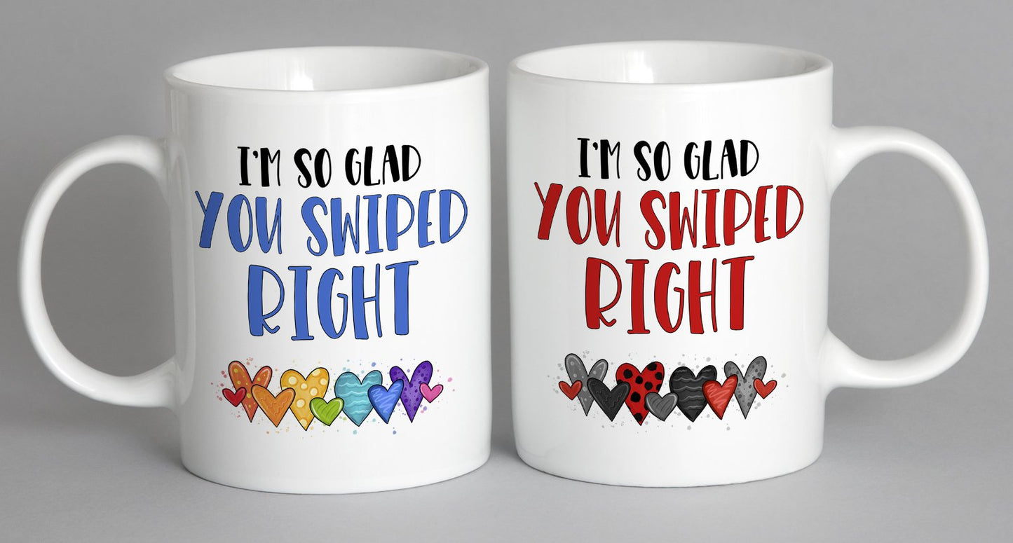 Im So Glad You Swiped Right (Rainbow Version) Mug Coffee