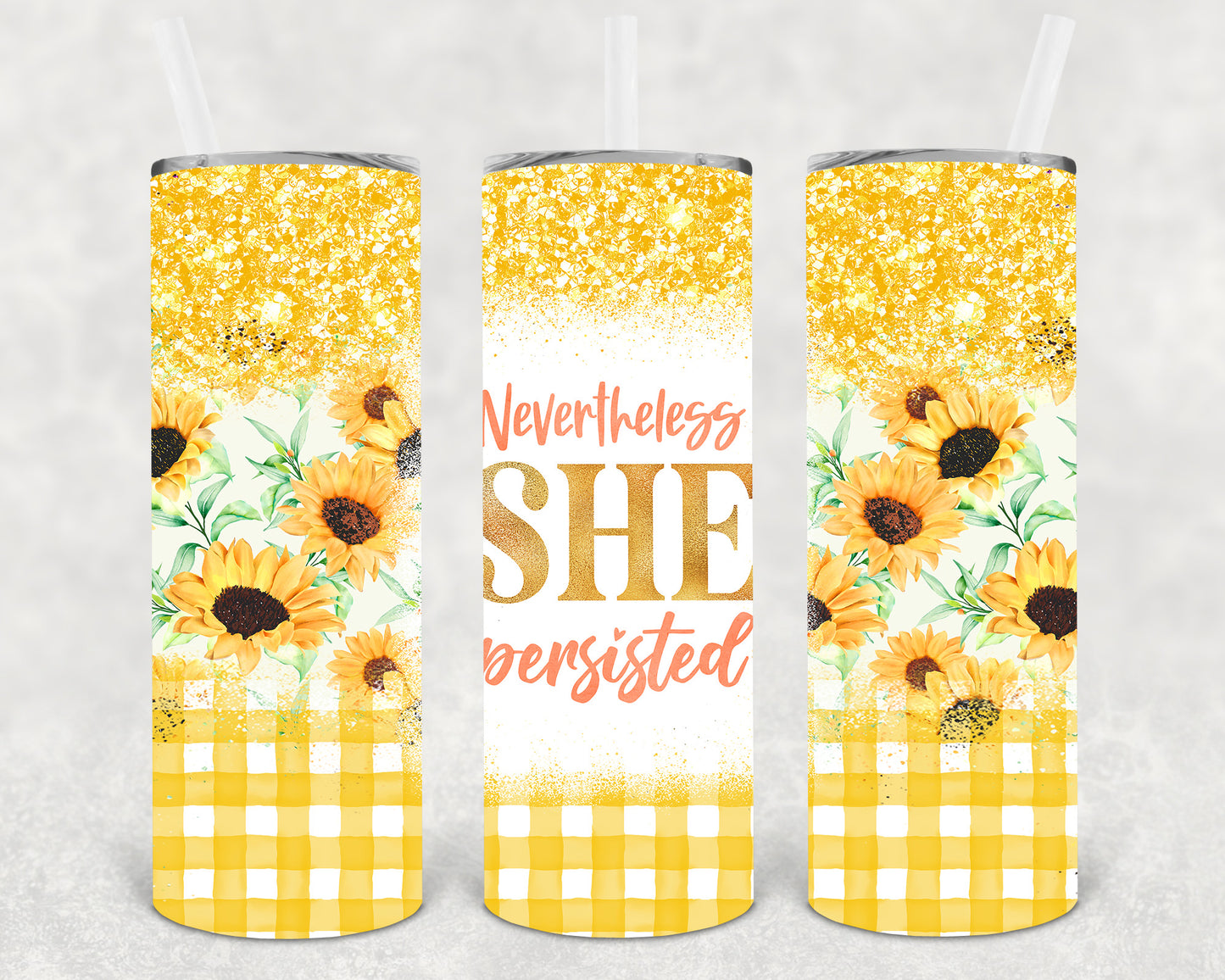 Nevertheless She Persisted 20 oz Skinny Tumbler