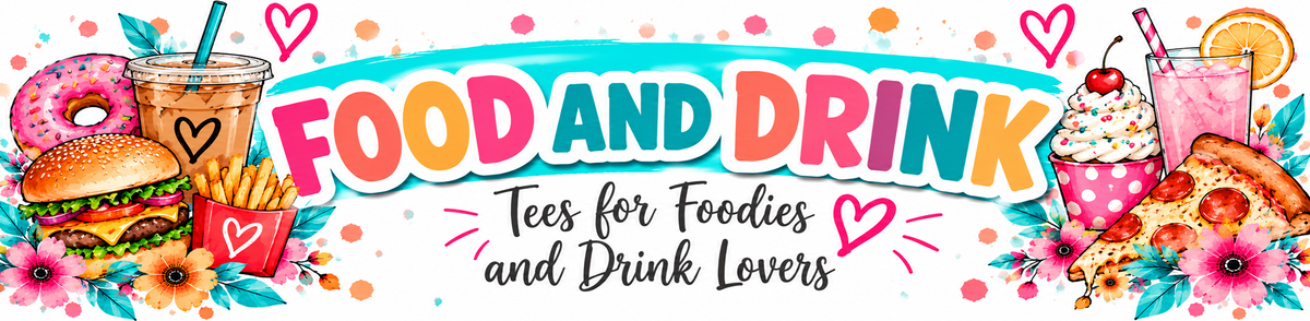 Tees - Food & Drink