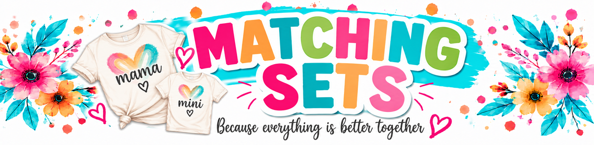 Tees - Matching Sets