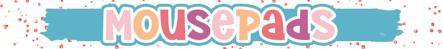 Mousepads