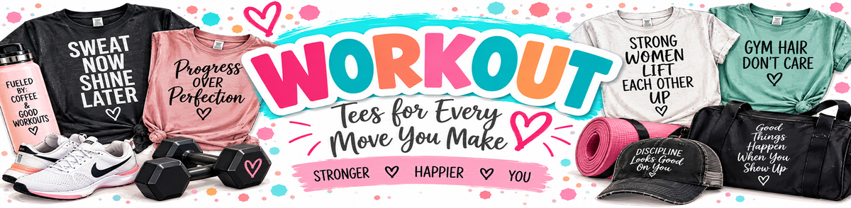 Tees - Workout