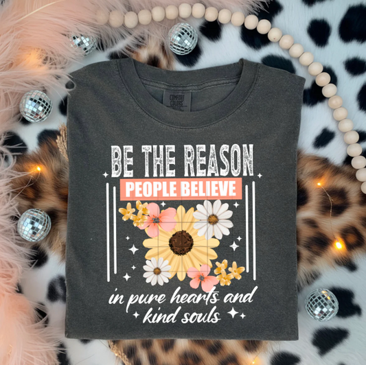 Be the Reason Graphic Tee