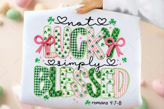 Not Lucky Simply Blessed Graphic Tee