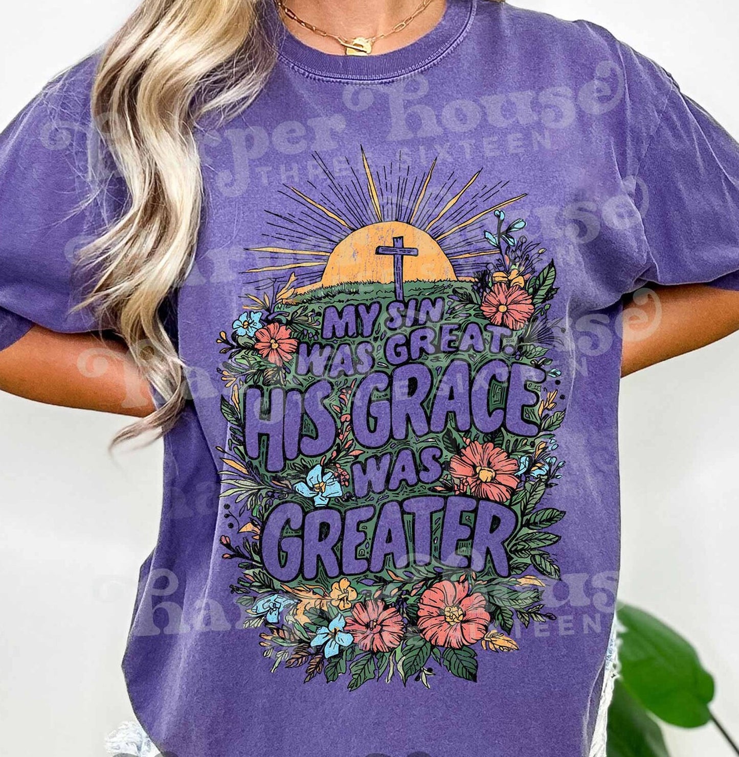 My Sin Was Great His Love Was Greater Graphic Tee
