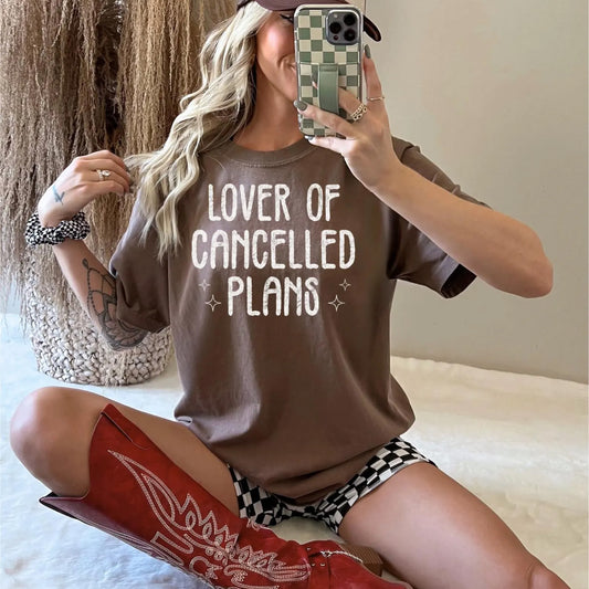 Lover of Cancelled Plans Graphic Tee