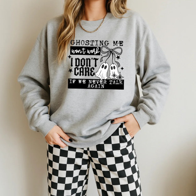 Ghosting Me Won't Work Graphic Tee