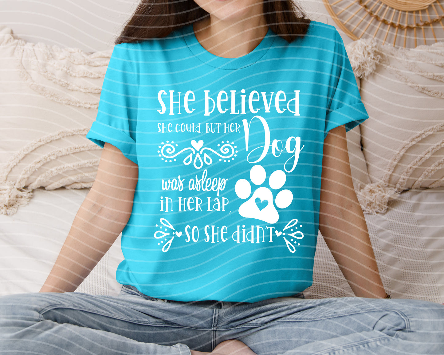 She Believed She Could But Her Dog Was Asleep on Her Lap So She Didn't Graphic Tee