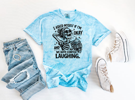 I Asked Myself If I'm Okay Graphic Tee