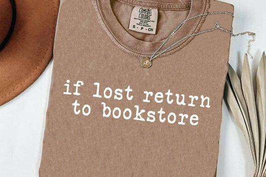If Lost Return to Bookstore Graphic Tee