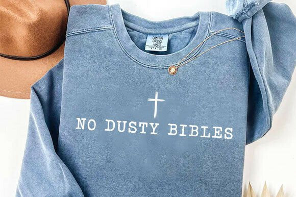 No Dusty Bibles Graphic Tee