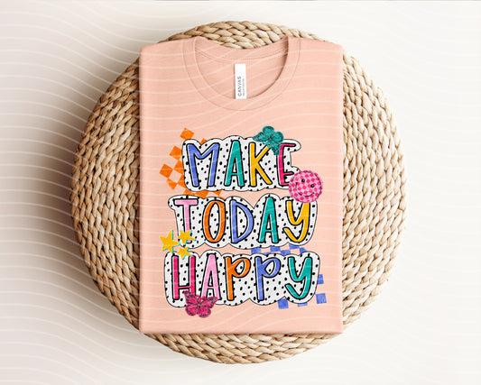 Make Today Happy Graphic Tee