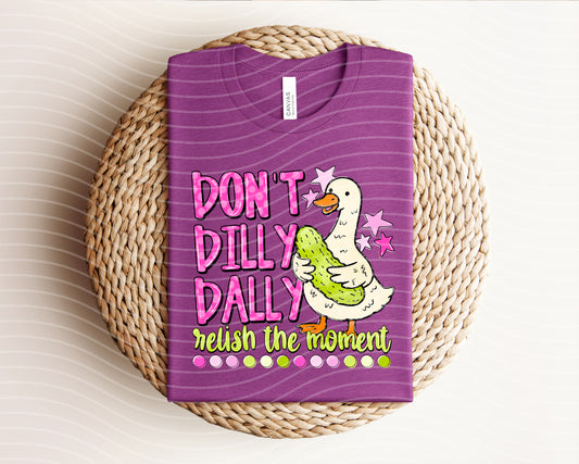 Don't Dilly Dally Graphic Tee