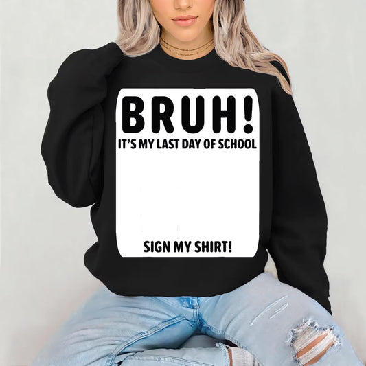 Bruh Sign My Shirt Graphic Tee