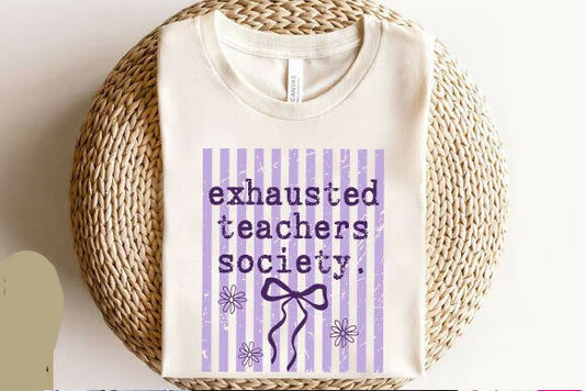 Exhausted Teachers Society Graphic Tee