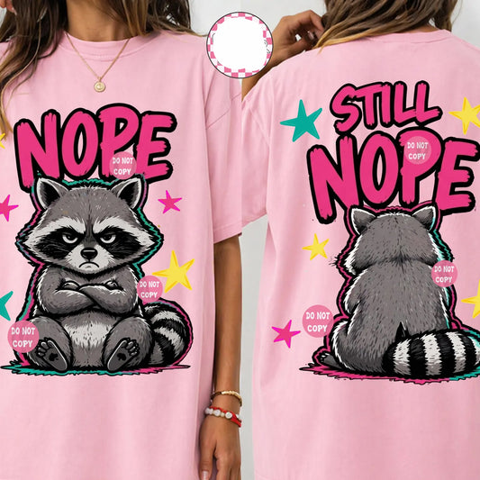 Still Nope Graphic Tee