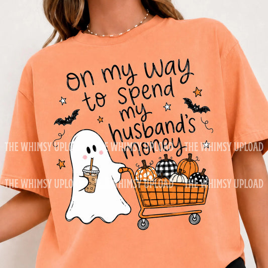 On My Way to Spend My Husband's Money Graphic Tee