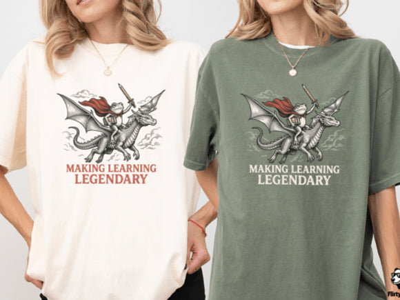 Making Learning Legendary Graphic Tee