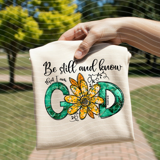 Be Still and Know That I am God Graphic Tee
