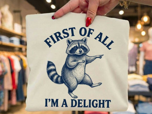 First of All I'm a Delight Graphic Tee