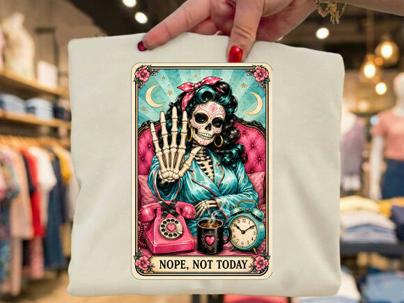 Nope Not Today Graphic Tee
