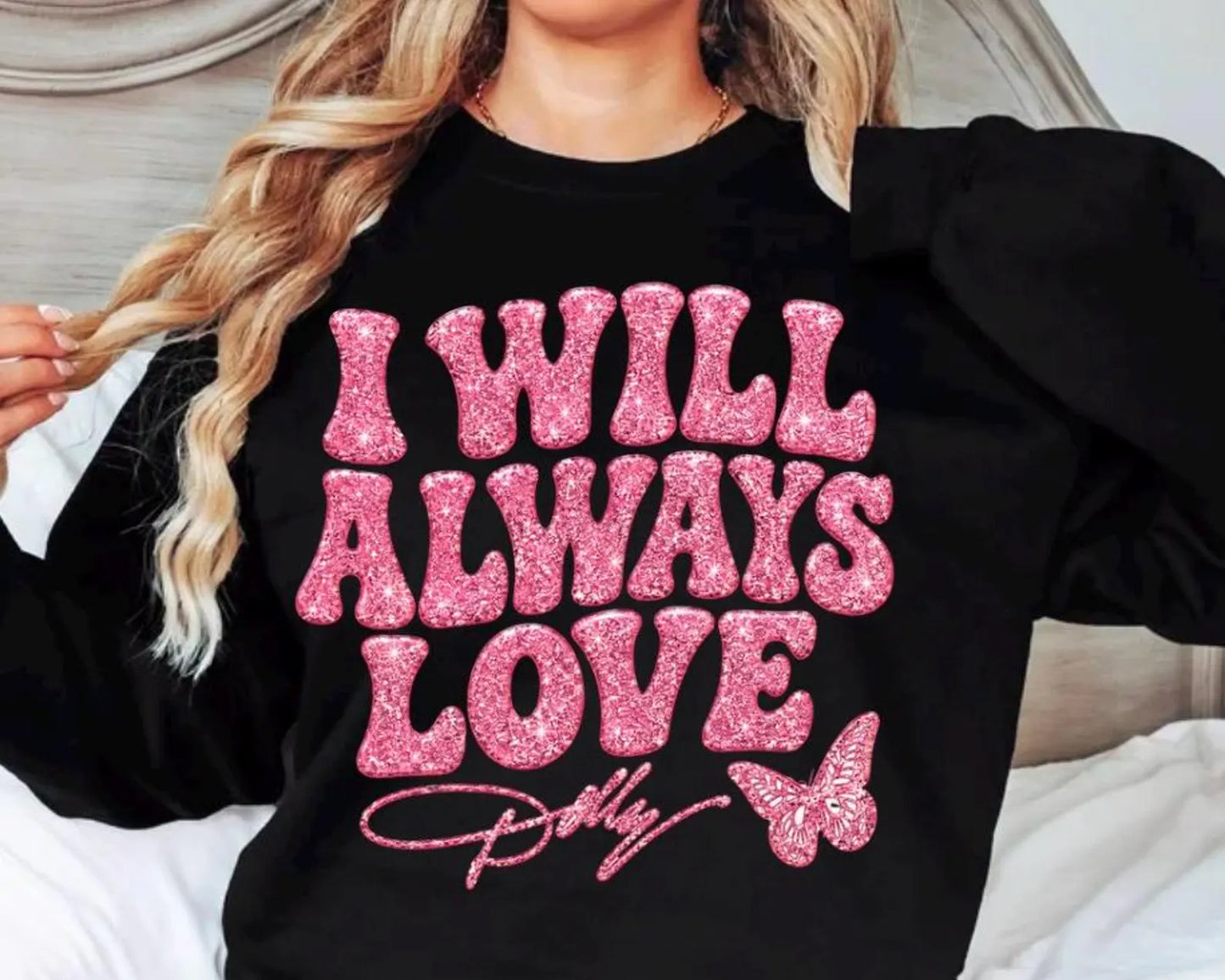 I Will Always Love You DP Graphic Tee