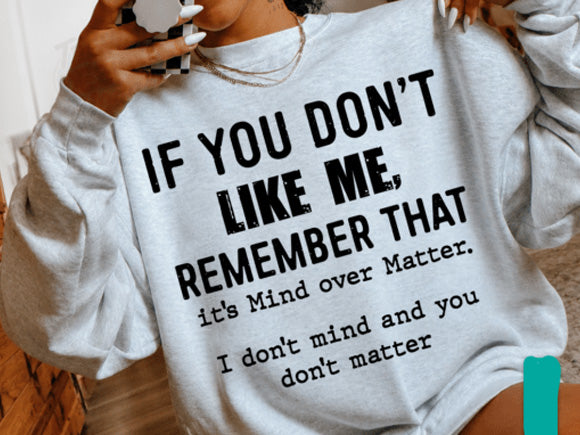 If You Don't Like Me Graphic Tee