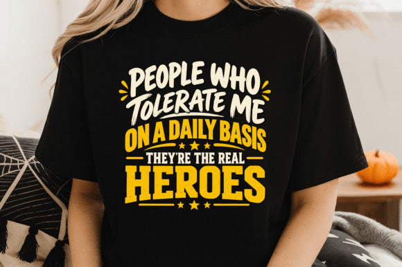 They're the Real Heroes Graphic Tee