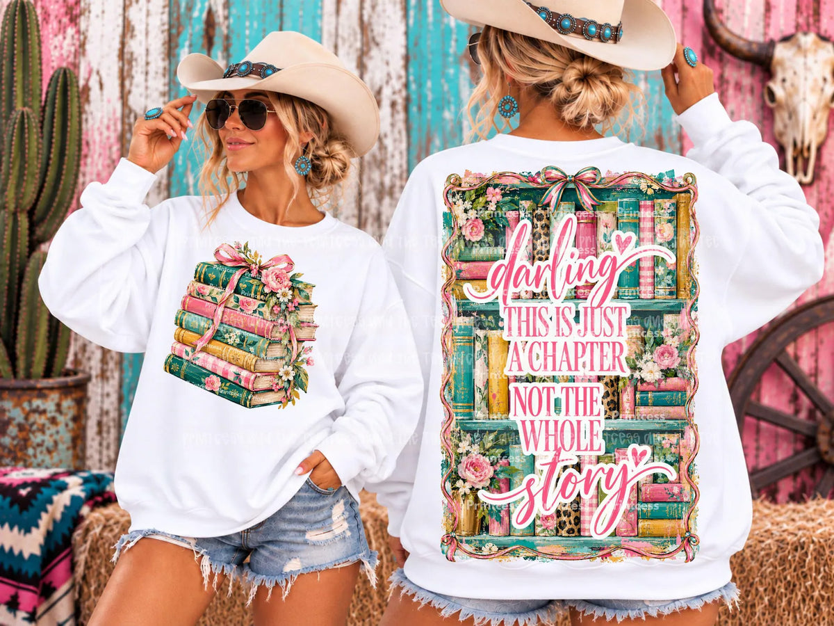 Darling This is Just a Chapter Graphic Tee