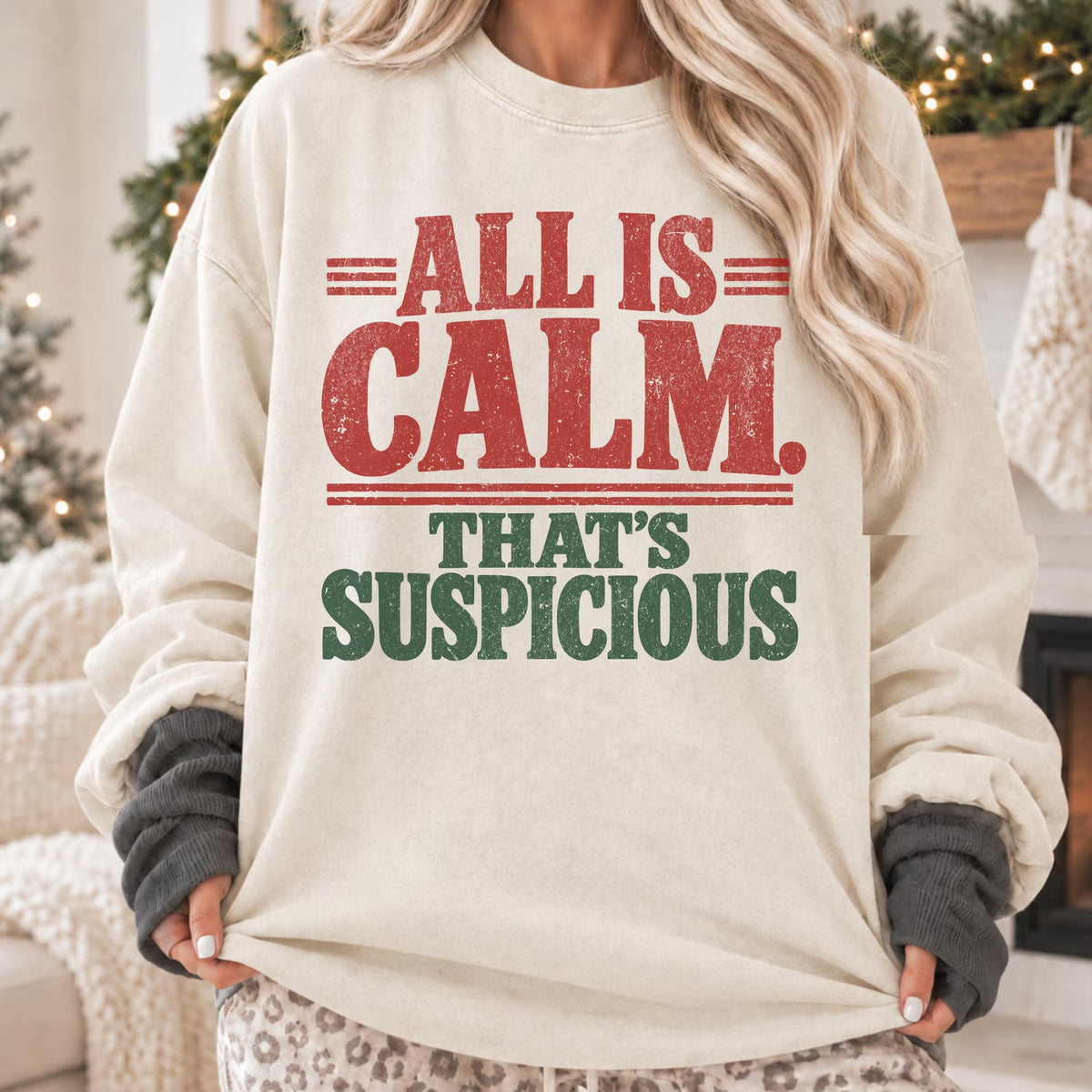 All is Calm That's Suspicious Graphic Tee