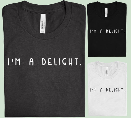 I'm a Delight Graphic Tee