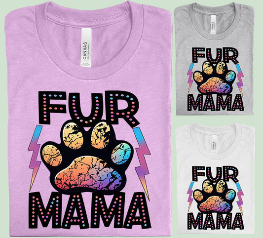 Fur Mama Graphic Tee Graphic Tee