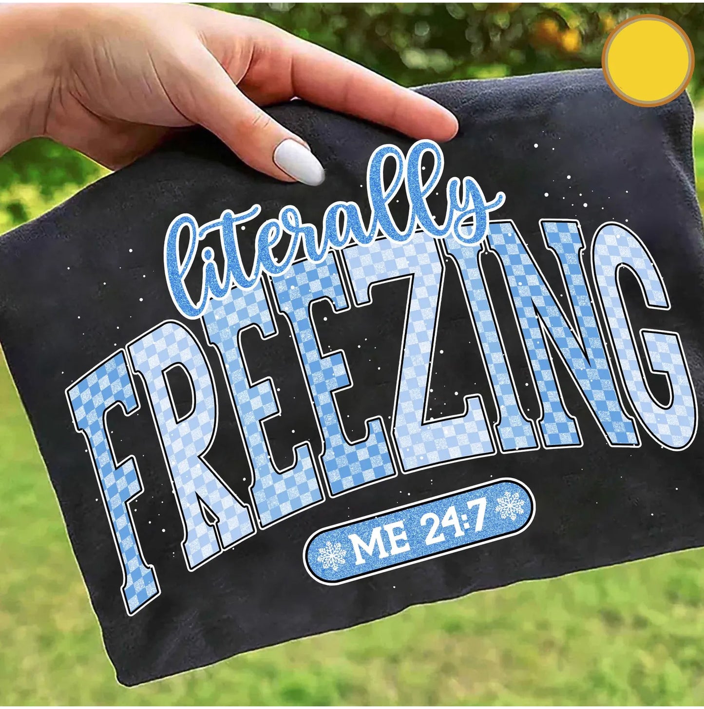 Literally Freezing Graphic Tee