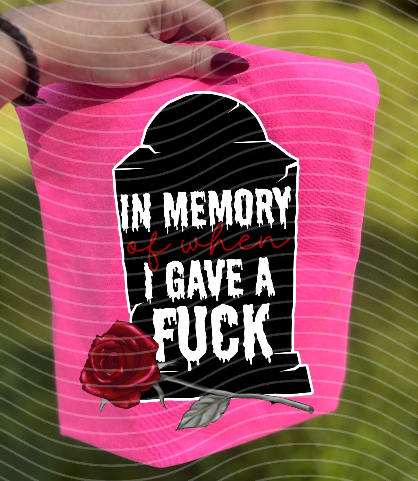 In Memory of When I Gave a F*** Graphic Tee