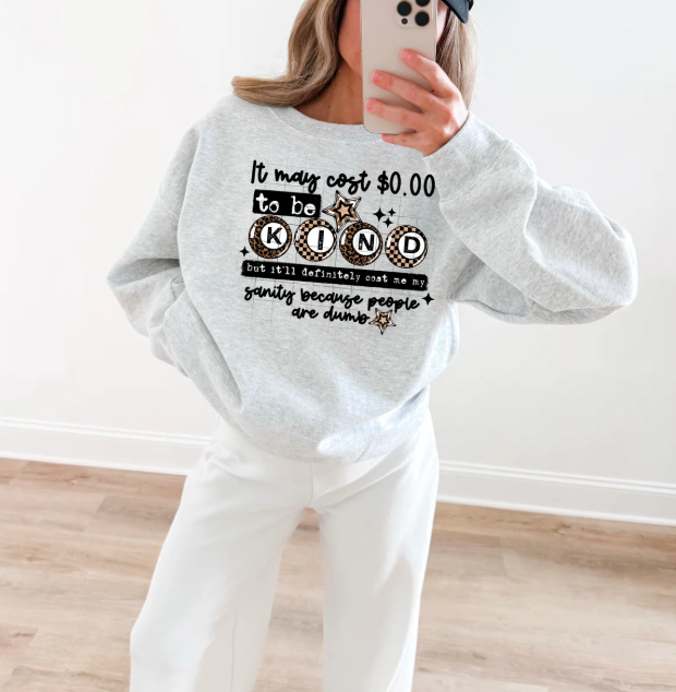 It May Cost $0 to be Kind Graphic Tee