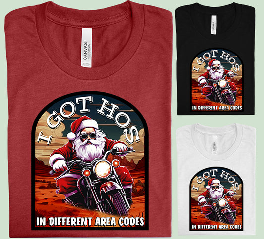 I Got Hos in Different Area Codes Graphic Tee