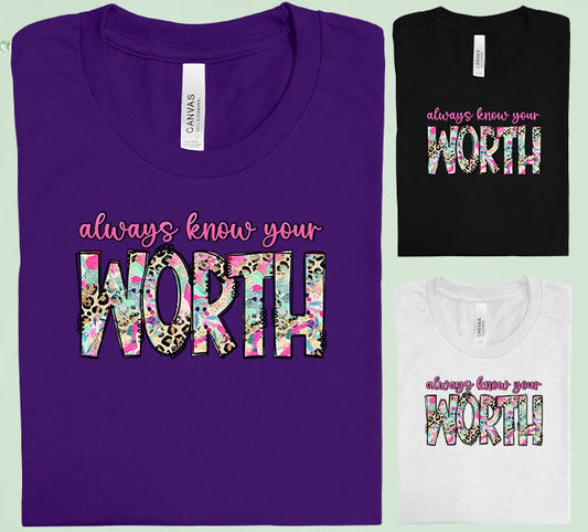 Always Know Your Worth Graphic Tee Graphic Tee