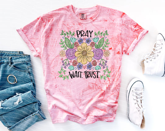 Pray Wait Trust Graphic Tee