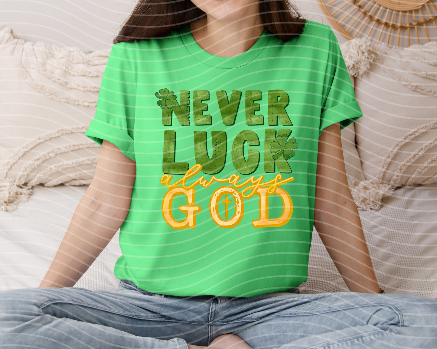 Never Luck Always God Graphic Tee