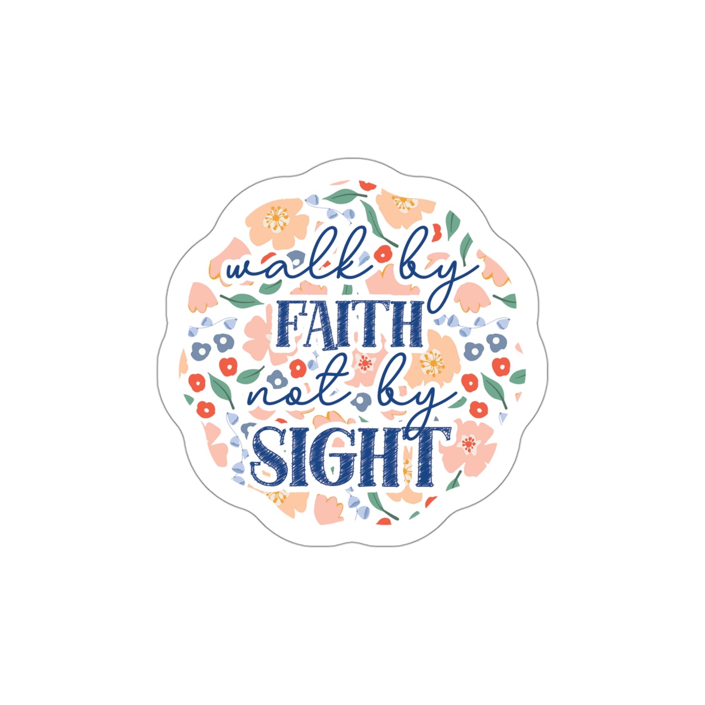 Walk by Faith Sticker Bright Colors | Fun Stickers | Happy Stickers | Must Have Stickers | Laptop Stickers | Best Stickers | Gift Ideas